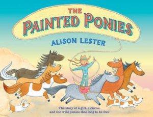 The Painted Ponies by Alison Lester