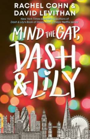 Mind The Gap, Dash And Lily by Rachel Cohn & David Levithan
