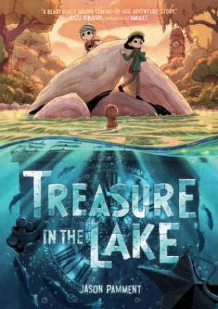 Treasure In The Lake by Jason Pamment