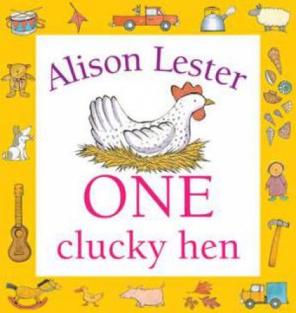 One Clucky Hen by Alison Lester