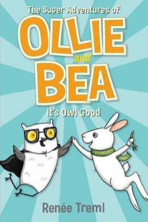 It's Owl Good by Renee Treml