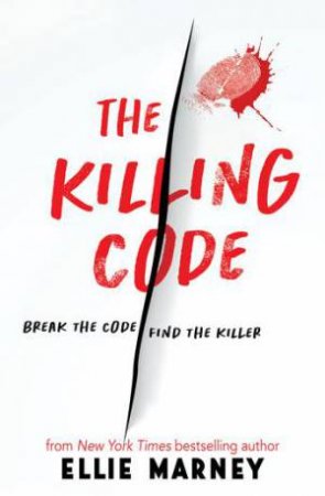 The Killing Code by Ellie Marney