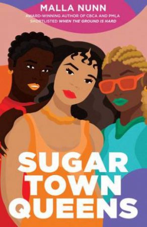 Sugar Town Queens by Malla Nunn