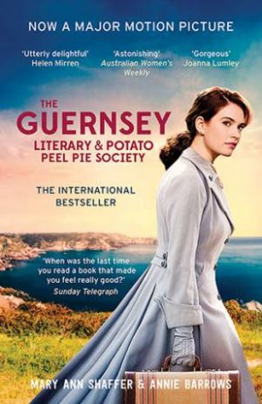 The Guernsey Literary And Potato Peel Pie Society by Mary Ann Shaffer & Annie Barrows