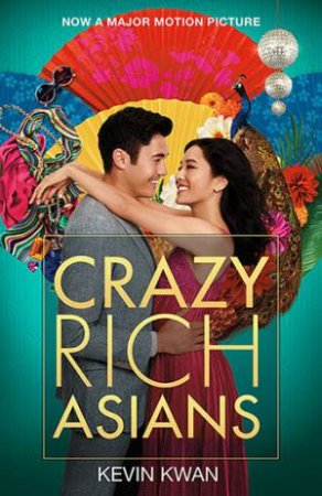 Crazy Rich Asians by Kevin Kwan