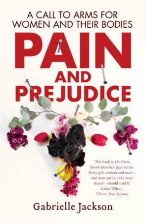 Pain And Prejudice by Gabrielle Jackson