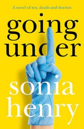 Going Under by Sonia Henry
