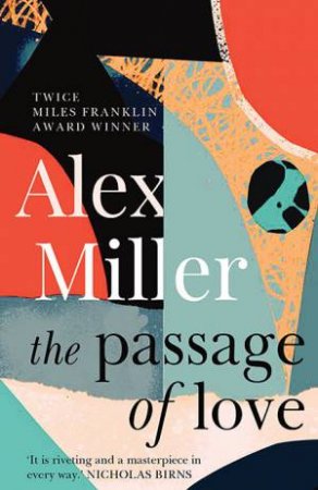 The Passage Of Love by Alex Miller