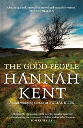 The Good People by Hannah Kent