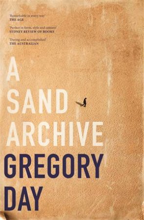 A Sand Archive by Gregory Day