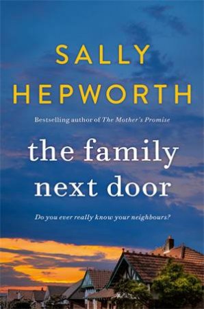 The Family Next Door by Sally Hepworth