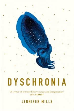 Dyschronia by Jennifer Mills