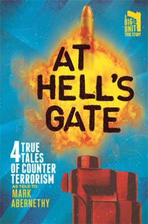 At Hell's Gate by Mark Abernethy