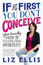 If At First You Dont Conceive