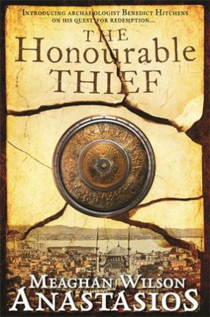 The Honourable Thief by Meaghan Wilson Anastasios