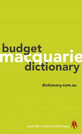 Macquarie Budget Dictionary by Macquarie Dictionary