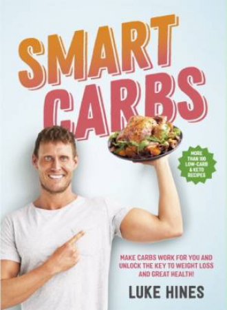 Smart Carbs by Luke Hines