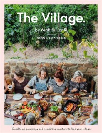 The Village by Matt Purbrick & Lentil Purbrick