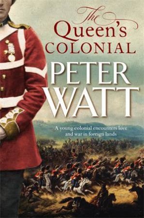 The Queen's Colonial by Peter Watt