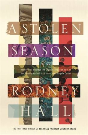 A Stolen Season by Rodney Hall