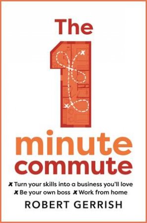 The 1 Minute Commute