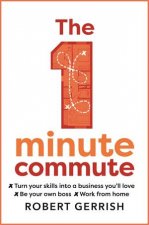 The 1 Minute Commute