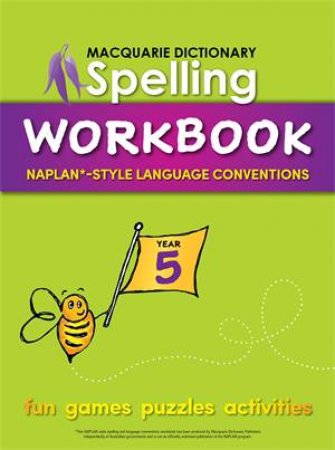 Macquarie Dictionary Spelling Workbook: Year 5 by Various