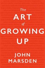 The Art Of Growing Up