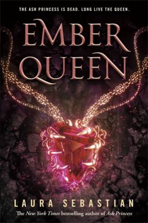 Ember Queen by Laura Sebastian