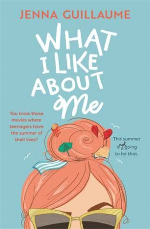 What I Like About Me by Jenna Guillaume