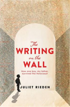 The Writing On The Wall by Juliet Rieden