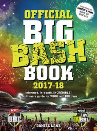 Offical Big Bash Book 2017-18 by Daniel Lane
