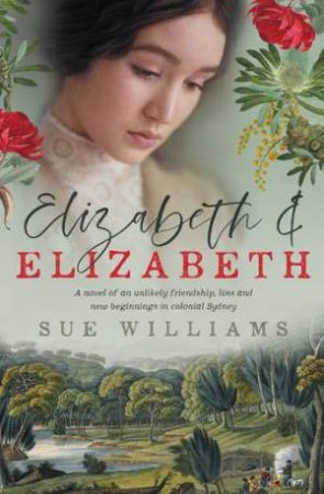 Elizabeth And Elizabeth by Sue Williams
