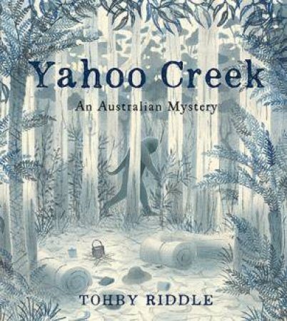 Yahoo Creek by Tohby Riddle