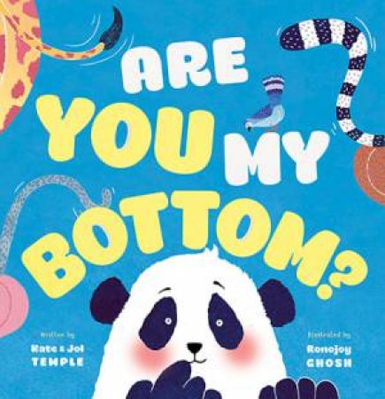 Are You My Bottom? by Kate Temple, Jol Temple & Ronojoy Ghosh