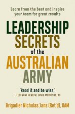 Leadership Secrets Of The Australian Army
