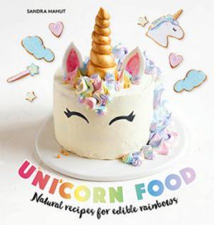 Unicorn Food by Sandra Mahut