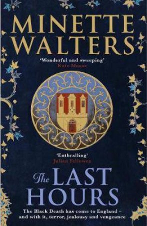 The Last Hours by Minette Walters