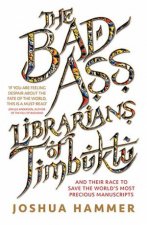 The BadAss Librarians Of Timbuktu