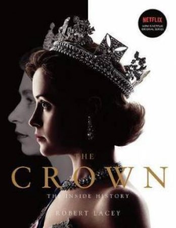 The Crown by Robert Lacey