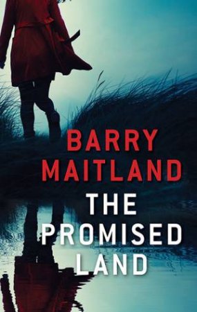 The Promised Land by Barry Maitland