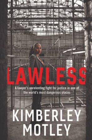 Lawless by Kimberley Motley