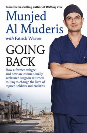 Going Back by Munjed Al Muderis & Patrick Weaver