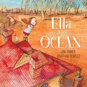 Ella And The Ocean by Jonathan Bentley & Lian Tanner