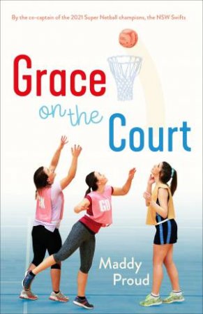 Grace On The Court by Maddy Proud