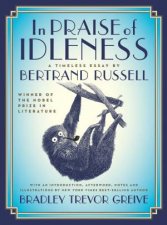 In Praise Of Idleness A Timeless Essay