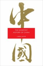 The Shortest History Of China