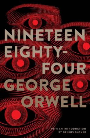 Nineteen Eighty-Four by George Orwell