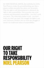 Our Right To Take Responsibility