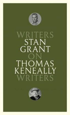 On Thomas Keneally by Stan Grant